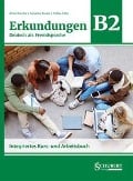 Cover-Bild zum Titel 'Erkundungen Deutsch als Fremdsprache B2: Integriertes Kurs- und Arbeitsbuch' von 'Anne Buscha, Susanne Raven, Szilvia Szita'