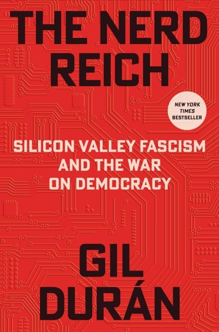 The Nerd Reich - Gil Durán