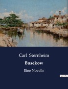 Cover-Bild zum Titel 'Busekow' von 'Carl Sternheim'