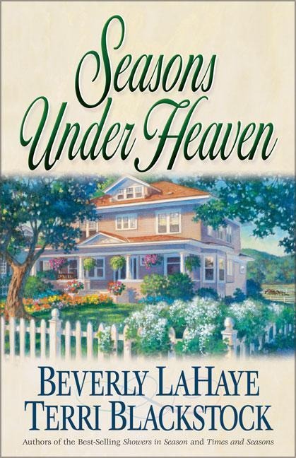 Seasons Under Heaven - Beverly Lahaye, Terri Blackstock