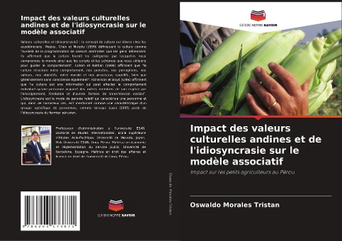 Impact des valeurs culturelles andines et de l'idiosyncrasie sur le modèle associatif - Oswaldo Morales Tristan