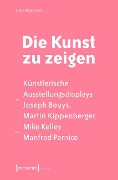 Cover-Bild zum Titel 'Die Kunst zu zeigen' von 'Fiona Mcgovern'