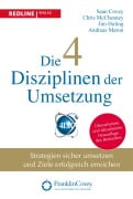 Cover-Bild zum Titel 'Die 4 Disziplinen der Umsetzung' von 'Jim Huling, Chris McChesney, Sean Covey, Andreas Maron'