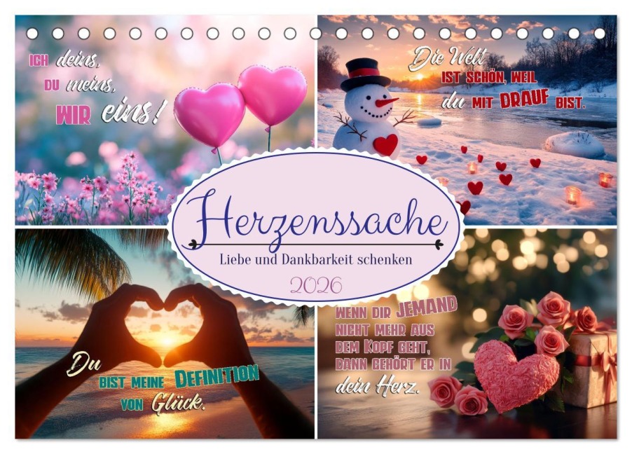 HERZENSSACHE Liebe und Dankbarkeit schenken (Tischkalender 2026 DIN A5 quer), CALVENDO Monatskalender - Melanie Viola