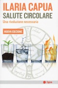 Cover-Bild zum Titel 'Salute circolare' von 'Ilaria Capua'