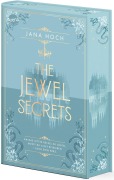 Cover-Bild zum Titel 'The Jewel Secrets (2). Um das letzte Rätsel zu lösen, musst du alles riskieren - auch dein Herz.' von 'Jana Hoch'