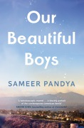 Cover-Bild zum Titel 'Our Beautiful Boys' von 'Sameer Pandya'