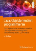 Cover-Bild zum Titel 'Java: Objektorientiert programmieren' von 'Helmut Balzert, Doga Arinir'