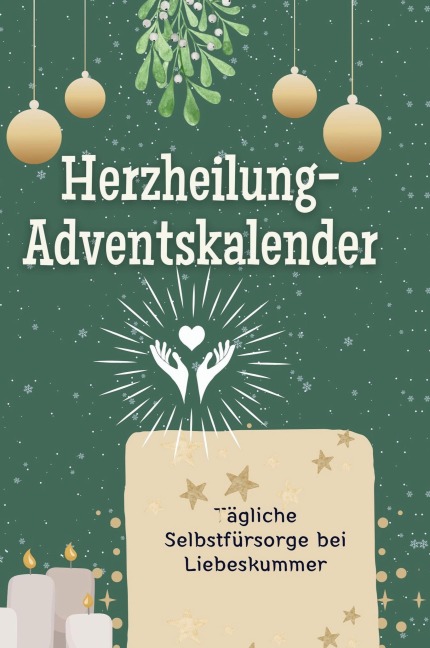 Herzheilung-Adventskalender - Luisa Hofmann