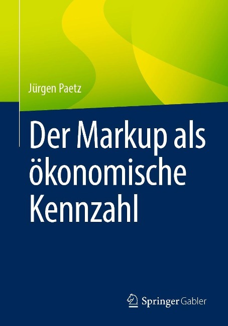 Der Markup als ökonomische Kennzahl - Jürgen Paetz