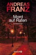 Cover-Bild zum Titel 'Mord auf Raten' von 'Andreas Franz'