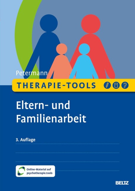 Therapie-Tools Eltern- und Familienarbeit - Franz Petermann
