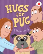 Cover-Bild zum Titel 'Hugs for Pug' von 'Ethan Long'