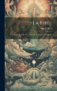 La Bible: Traduction Nouvelle Avec L'hébreu En Regard, Volume 9... - Samuel Cahen