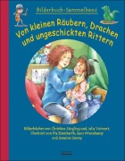 Cover-Bild zum Titel 'Von kleinen Räubern, Drachen und ungeschickten Rittern' von 'Julia Volmert, Christine Jüngling'