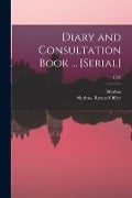Cover-Bild zum Titel 'Diary and Consultation Book ... [serial]; 1707' von ''