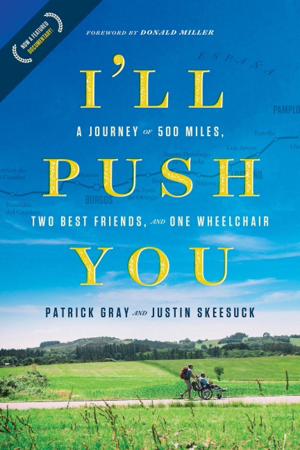 I'll Push You - Patrick Gray, Justin Skeesuck