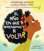 Cover-Bild zum Titel 'El Año En Que Aprendimos a Volar' von 'Jacqueline Woodson'