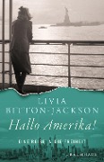 Hallo Amerika! - Livia Bitton-Jackson