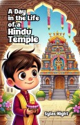Cover-Bild zum Titel 'A Day in the Life of a Hindu Temple' von 'Sylas Night'