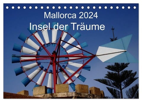 Mallorca 2024 - Insel der Träume (Tischkalender 2024 DIN A5 quer), CALVENDO Monatskalender - Jürgen Seibertz