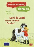 Cover-Bild zum Titel 'Erst ich ein Stück, dann du - Leni & Lotti - Ferien auf dem Ponyhof' von 'Patricia Schröder'
