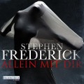 Allein mit dir - Stephen Frederick