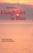 Klangbilder in Blau - Daniel Bamberger