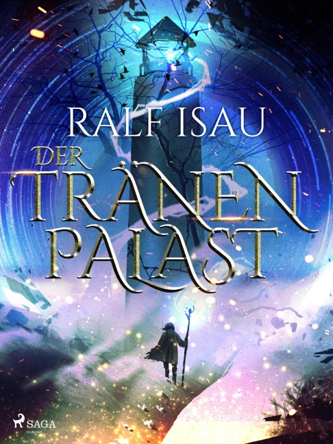 Der Tränenpalast - Ralf Isau