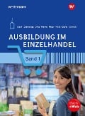 Cover-Bild zum Titel 'Ausbildung im Einzelhandel 1. Schulbuch' von 'Andreas Blank, Claudia Charfreitag, Christian Schmidt, Helge Meyer, Udo Müller-Stefer'