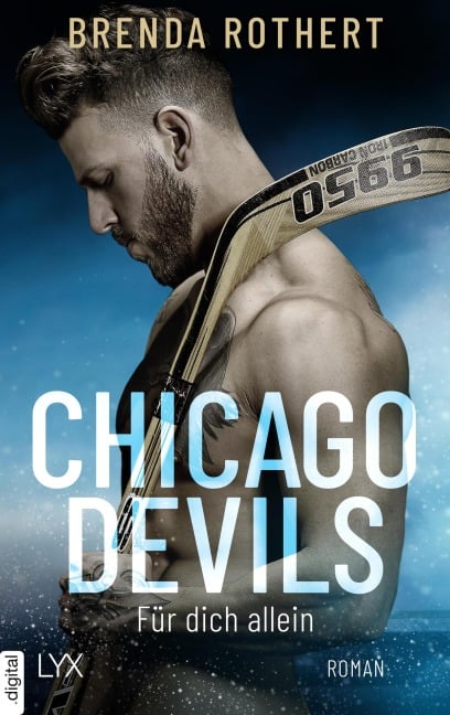 Chicago Devils - Für dich allein - Brenda Rothert