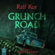 Cover-Bild zum Titel 'Grunch Road' von 'Ralf Kor'