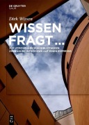 Cover-Bild zum Titel 'Wissen fragt ... zur Atmosphäre von Bibliotheken' von 'Dirk Wissen'