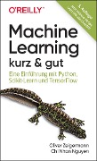 Machine Learning - kurz & gut - Oliver Zeigermann, Chi Nhan Nguyen