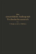 Der neuzeitliche Aufzug mit Treibscheibenantrieb - F. Hymans, A. V. Hellborn
