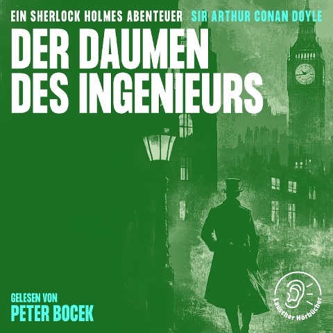 Der Daumen des Ingenieurs - Arthur Conan Doyle