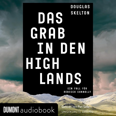 Das Grab in den Highlands - Douglas Skelton