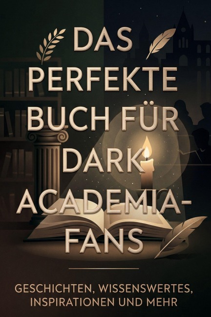 Das perfekte Buch für Dark Academia-Fans - Amelia Hartmann