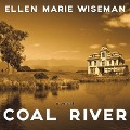 Cover-Bild zum Titel 'Coal River Lib/E' von 'Ellen Marie Wiseman'