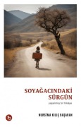 Cover-Bild zum Titel 'Soyagacindaki Sürgün' von 'Nursima Kilic Basaran'