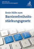 Erste Hilfe zum Barrierefreiheitsstärkungsgesetz - Rolf Schwartmann, Marit Hansen