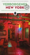 Cover-Bild zum Titel 'Verborgenes New York - versteckte Bars und Restaurants' von 'Hannah Frishberg, Michelle Young, Laura Itzkowitz'