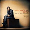 Cover-Bild zum Titel 'When the world comes home' von 'Franz von Chossy Quintet'
