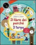 Cover-Bild zum Titel 'Il tempo. Il libro dei perché' von 'Katie Daynes'