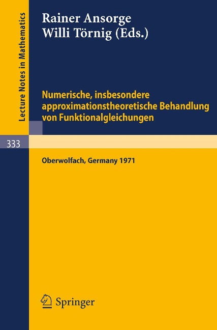 Numerische, insbesondere approximationstheoretische Behandlung von Funktionalgleichungen - 
