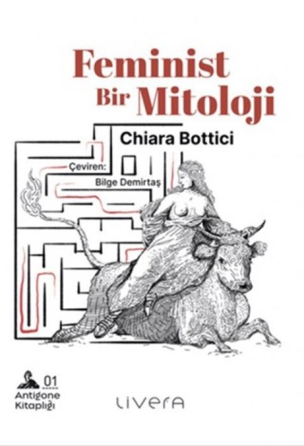 Feminist Bir Mitoloji - Chiara Bottici