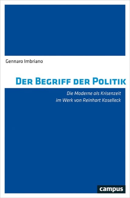 Der Begriff der Politik - Gennaro Imbriano