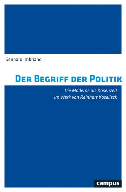 Der Begriff der Politik - Gennaro Imbriano