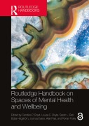 Cover-Bild zum Titel 'Routledge Handbook on Spaces of Mental Health and Wellbeing' von ''
