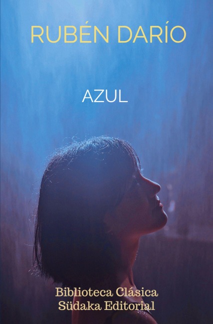 Azul - Rubén Darío